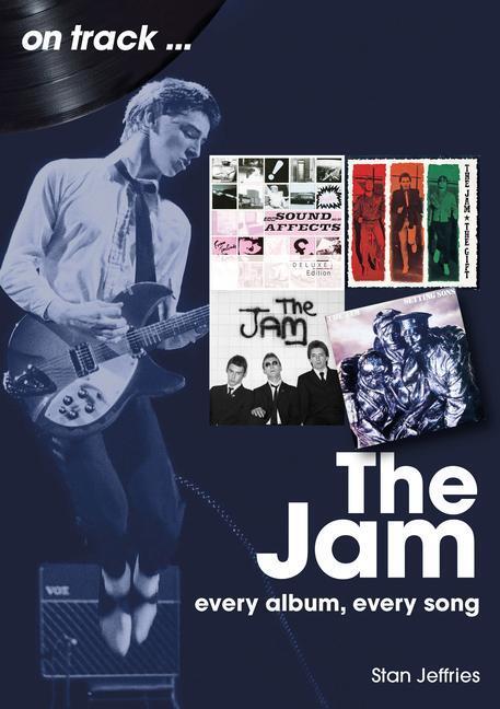 Cover: 9781789522990 | The Jam | Every Album, Every Song | Stan Jeffries | Taschenbuch | 2023