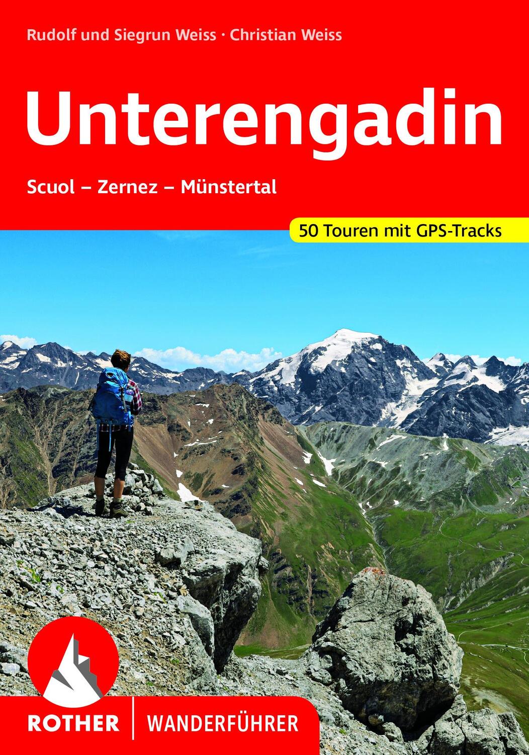Cover: 9783763340439 | Unterengadin | Scuol - Zernez - Münstertal. 50 Touren. Mit GPS-Daten