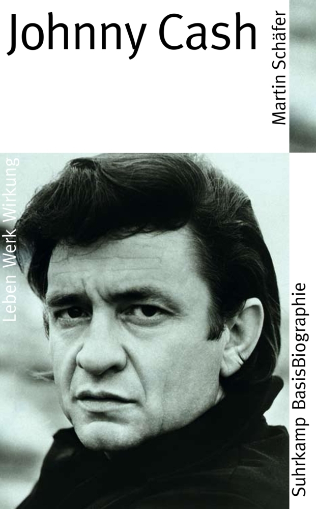 Cover: 9783518182314 | Johnny Cash | Leben, Werk, Wirkung | Martin Schäfer | Taschenbuch