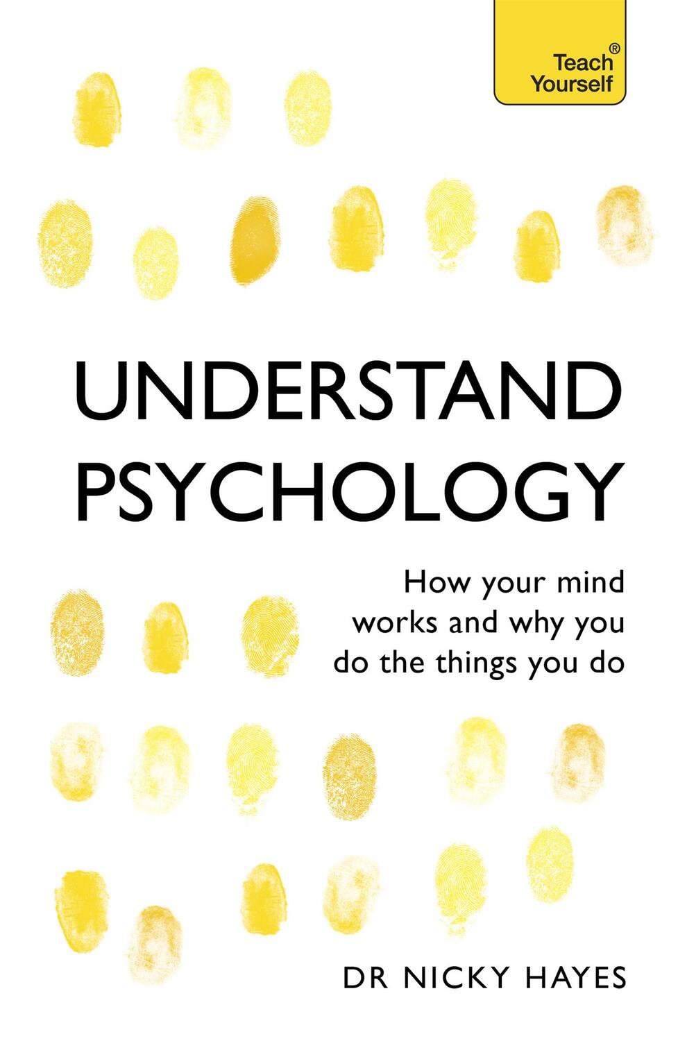 Cover: 9781444100907 | Understand Psychology | Nicky Hayes | Taschenbuch | Englisch | 2010