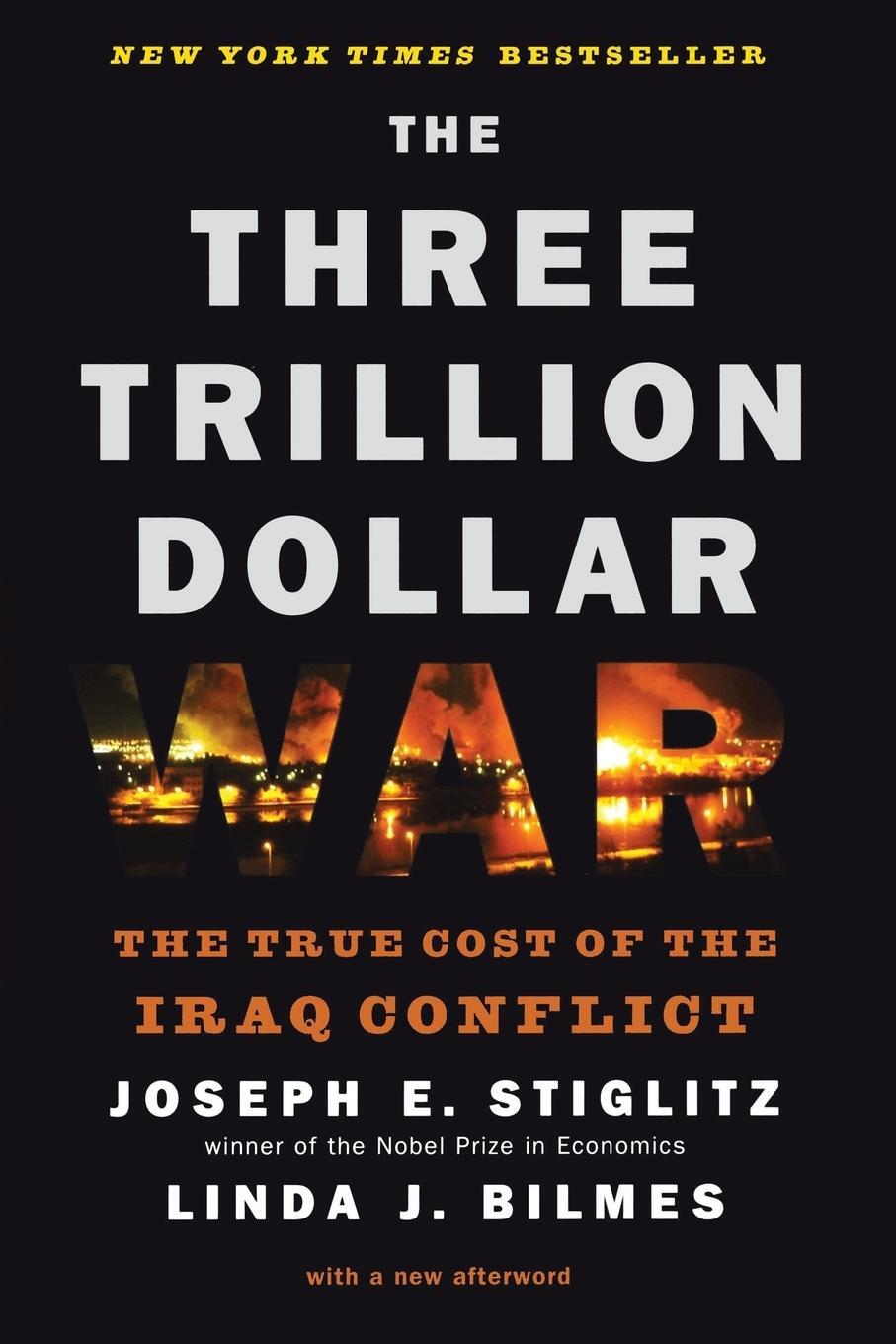 Cover: 9780393334173 | Three Trillion Dollar War | The True Cost of the Iraq Conflict | Buch