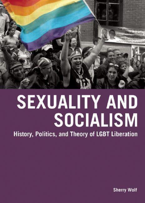 Cover: 9781931859790 | Sexuality and Socialism | Sherry Wolf | Taschenbuch | Englisch | 2009