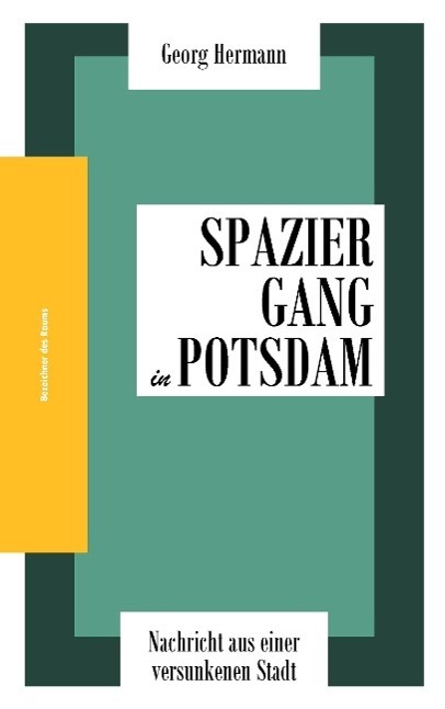 Cover: 9783934378049 | Spaziergang in Potsdam | Nachricht aus einer versunkenen Stadt | Buch