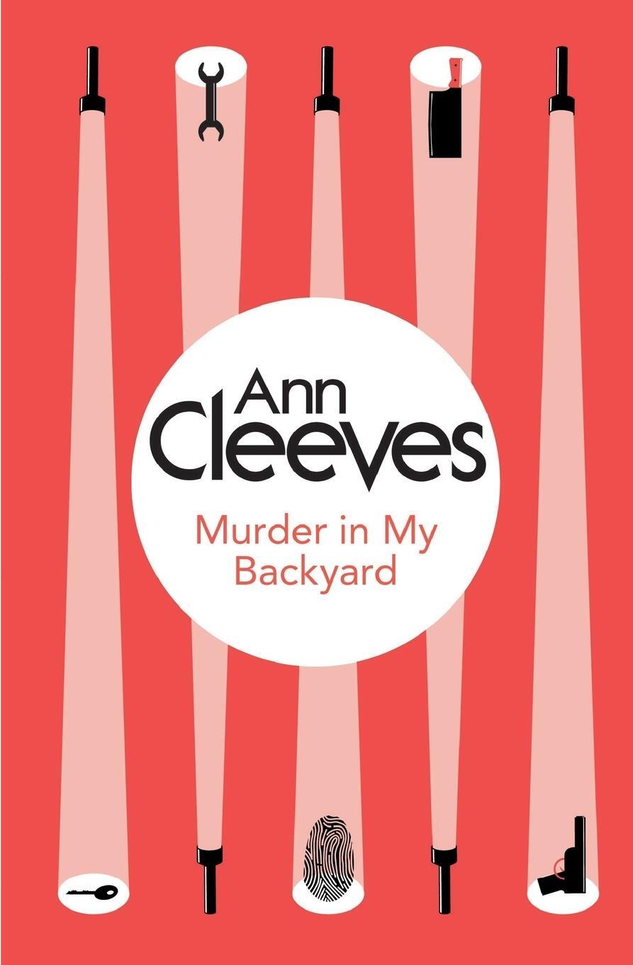 Cover: 9781447289104 | Murder in My Backyard | Ann Cleeves | Taschenbuch | Inspector Ramsay