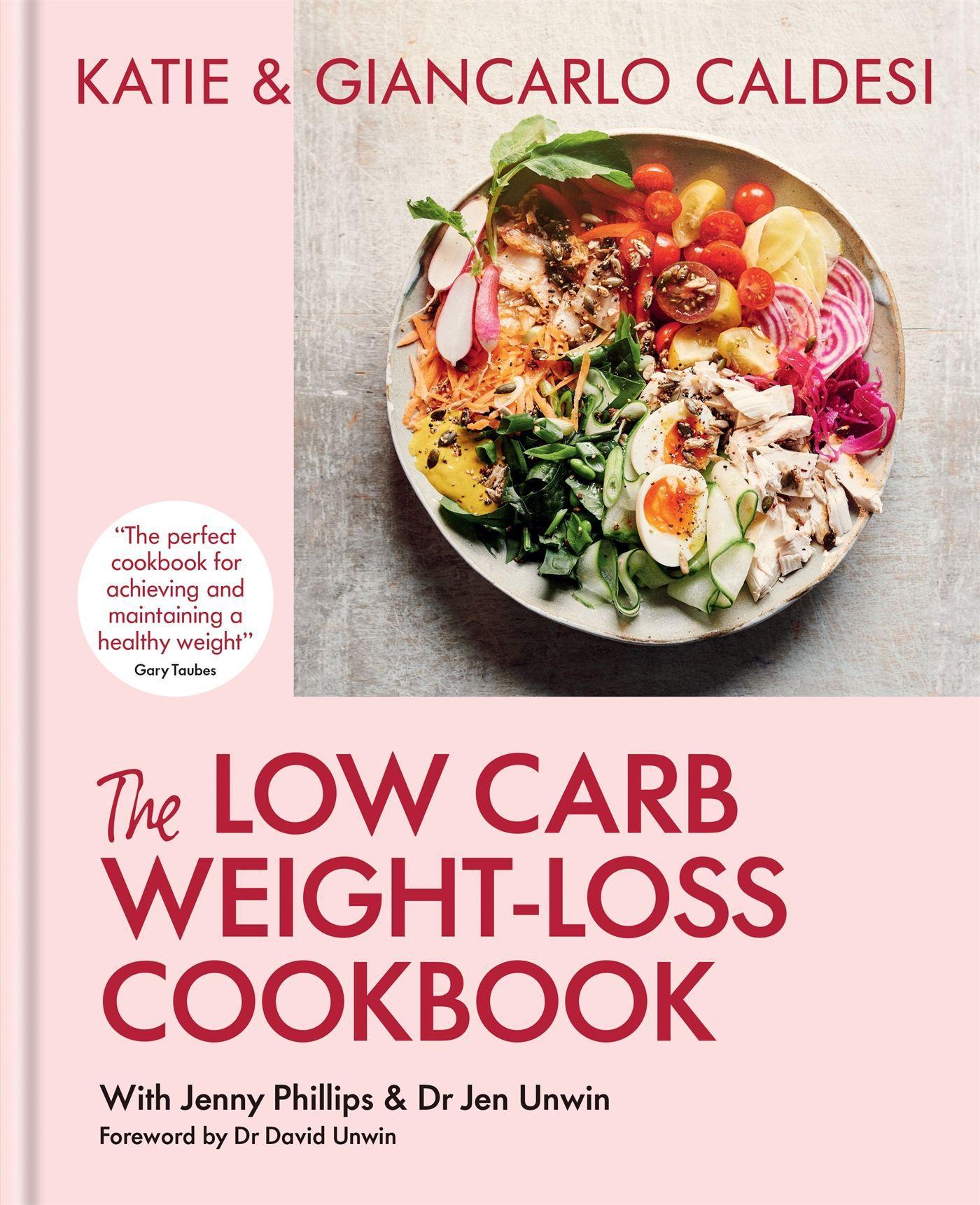 Cover: 9780857839831 | The Low Carb Weight-Loss Cookbook | Katie &amp; Giancarlo Caldesi | Buch