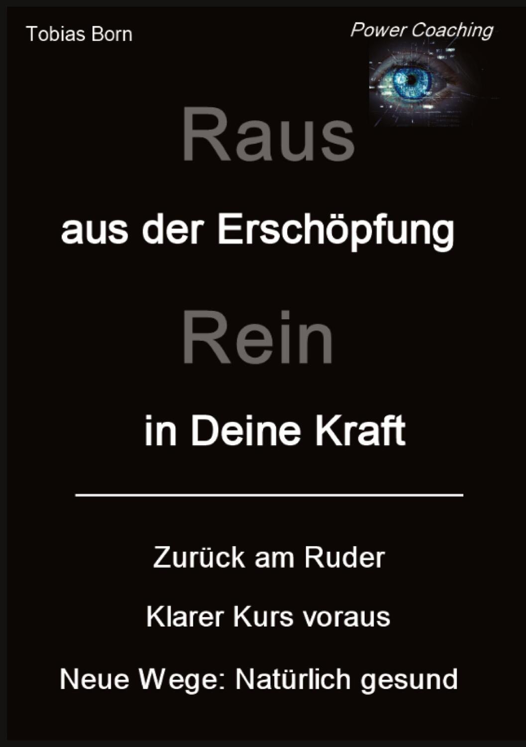 Cover: 9783384158796 | Raus aus der Erschöpfung - Rein in Deine Kraft | Tobias Born | Buch