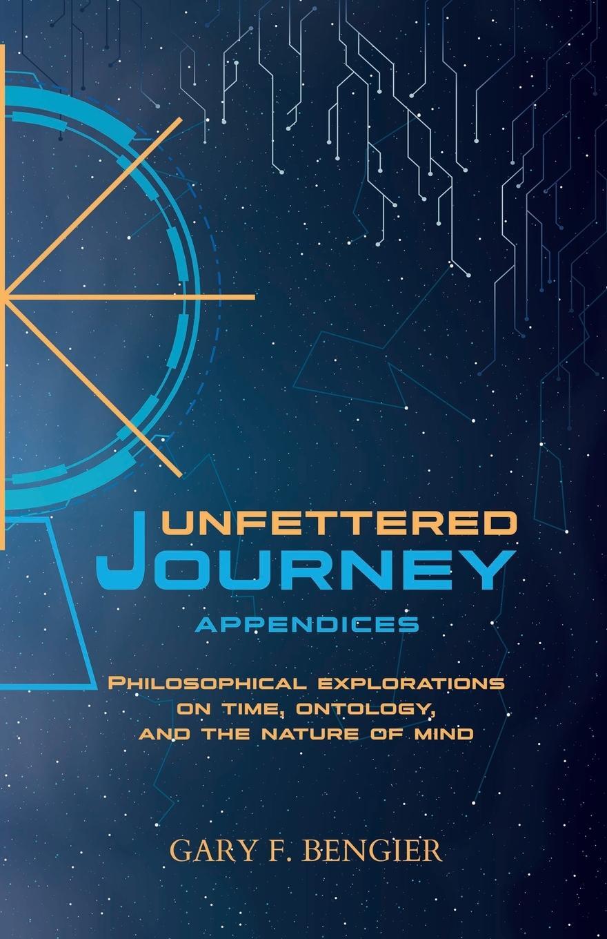 Cover: 9781648860041 | Unfettered Journey Appendices | Gary F. Bengier | Taschenbuch | 2020