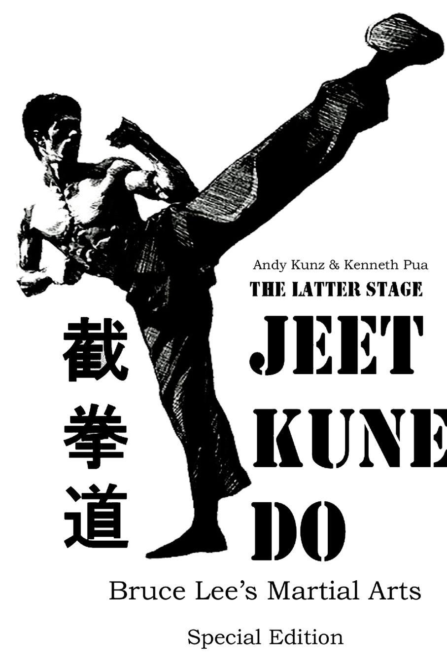 Cover: 9781446734834 | The Latter Stage Jeet Kune Do Bruce Lee's Martial Arts Special Edition