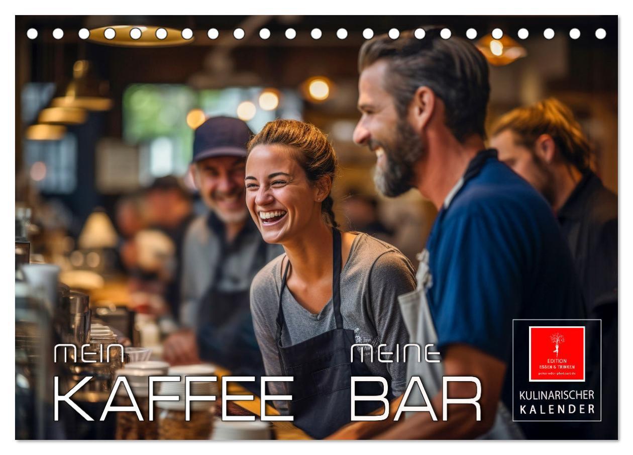 Cover: 9783383850028 | Mein Kaffee meine Bar (Tischkalender 2025 DIN A5 quer), CALVENDO...