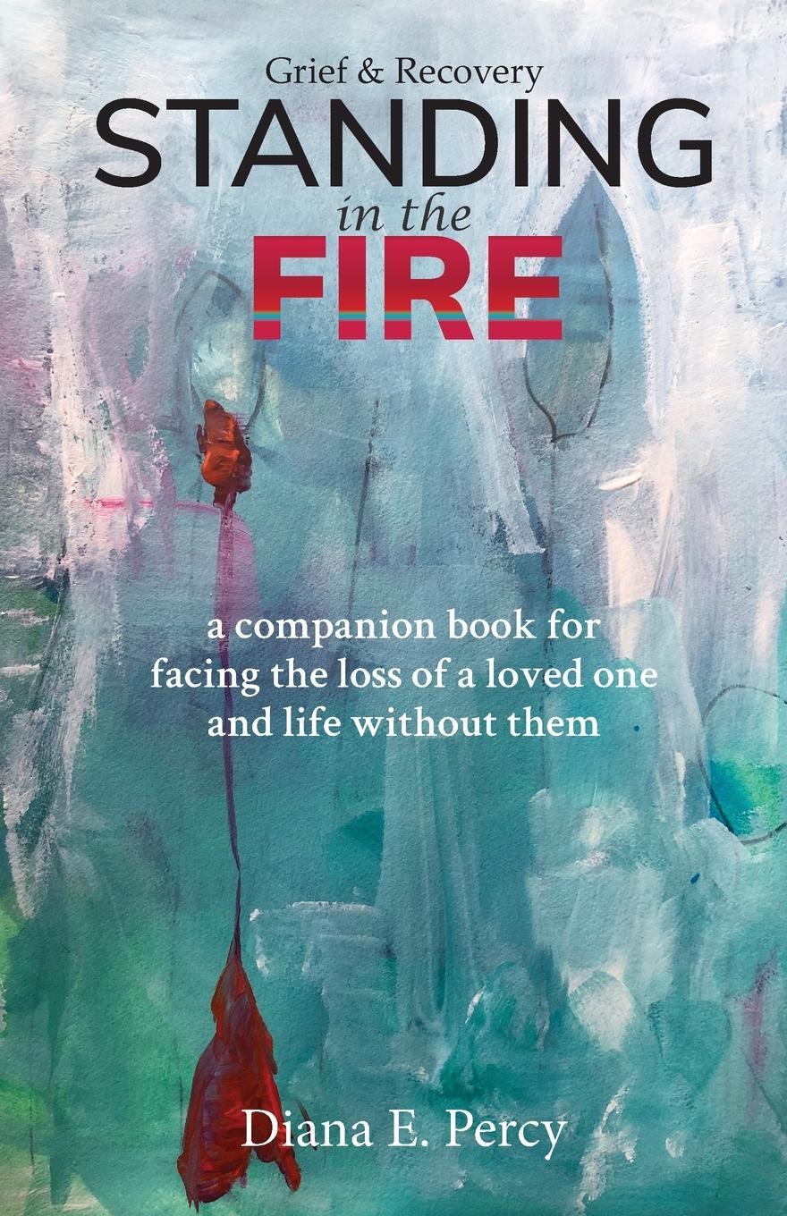 Cover: 9781922357137 | Standing In The Fire | Diana E Percy | Taschenbuch | Paperback | 2020
