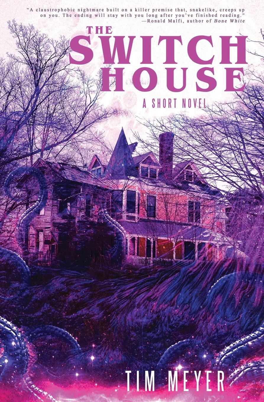 Cover: 9798987096703 | The Switch House | Tim Meyer | Taschenbuch | Paperback | Englisch