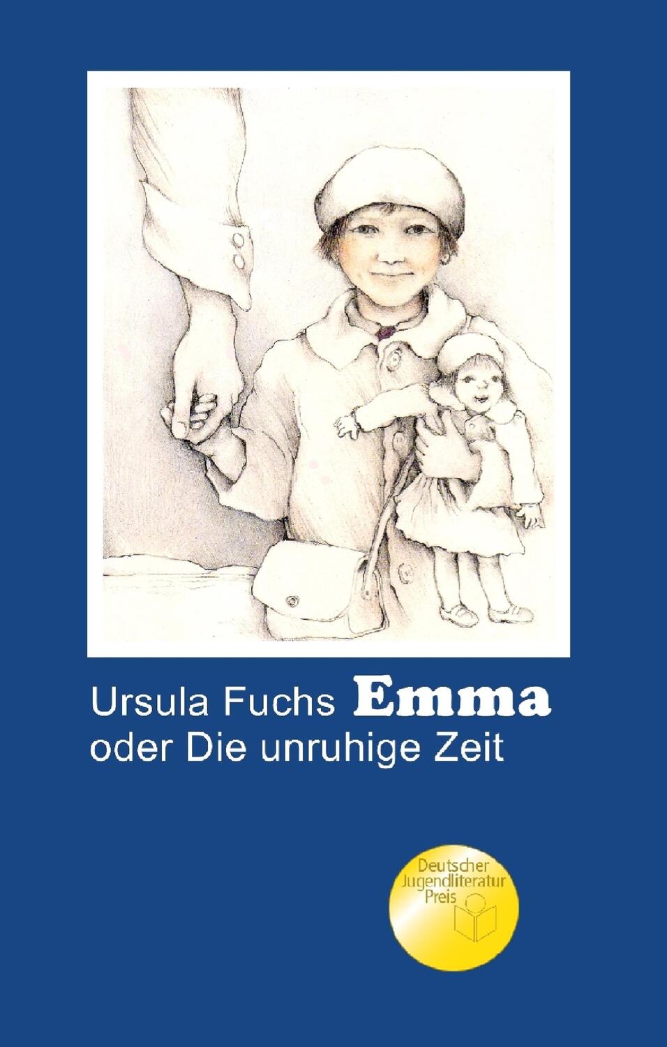 Cover: 9783752828399 | Emma oder Die unruhige Zeit | Ursula Fuchs | Buch | 168 S. | Deutsch
