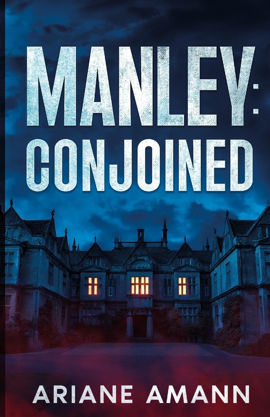 Cover: 9783982648415 | Manley | Conjoined | Ariane Amann | Taschenbuch | Englisch | 2024