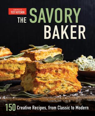 Cover: 9781948703987 | The Savory Baker: 150 Creative Recipes, from Classic to Modern | Buch