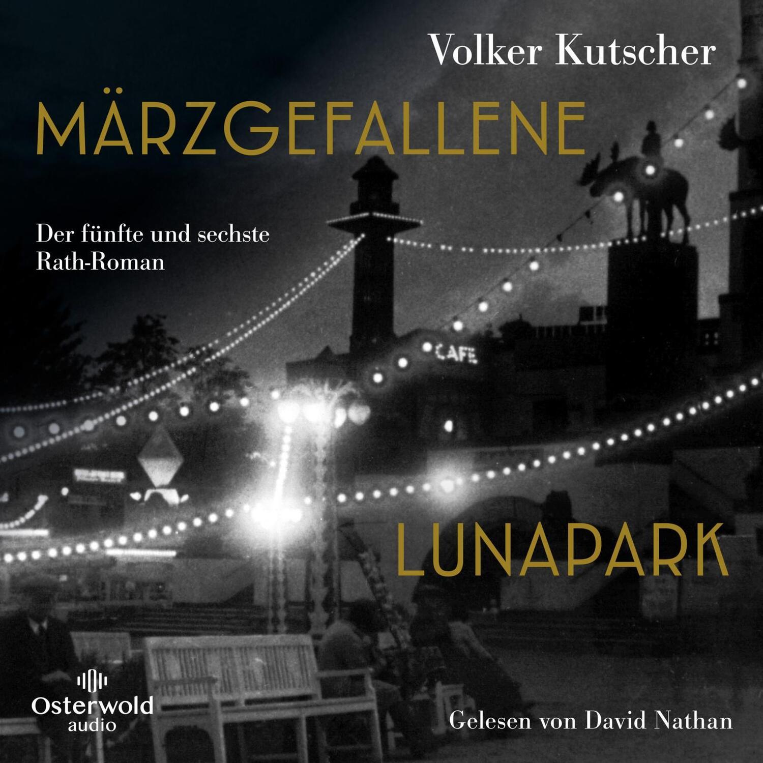 Cover: 9783869525877 | Märzgefallene / Lunapark (Die Gereon-Rath-Romane ) | Volker Kutscher