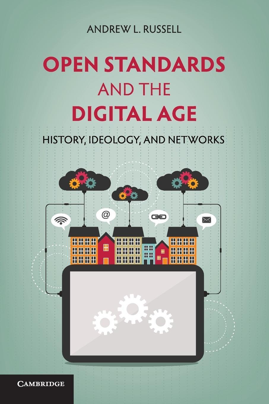 Cover: 9781107612044 | Open Standards and the Digital Age | Andrew L. Russell | Taschenbuch