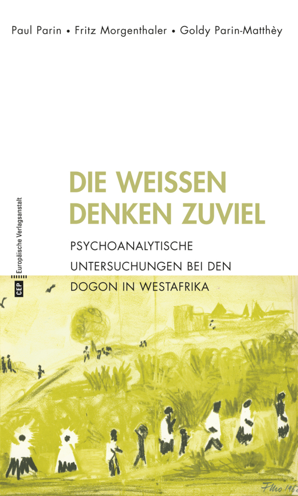 Cover: 9783863930219 | Die Weißen denken zu viel | Paul Parin (u. a.) | Taschenbuch | 644 S.