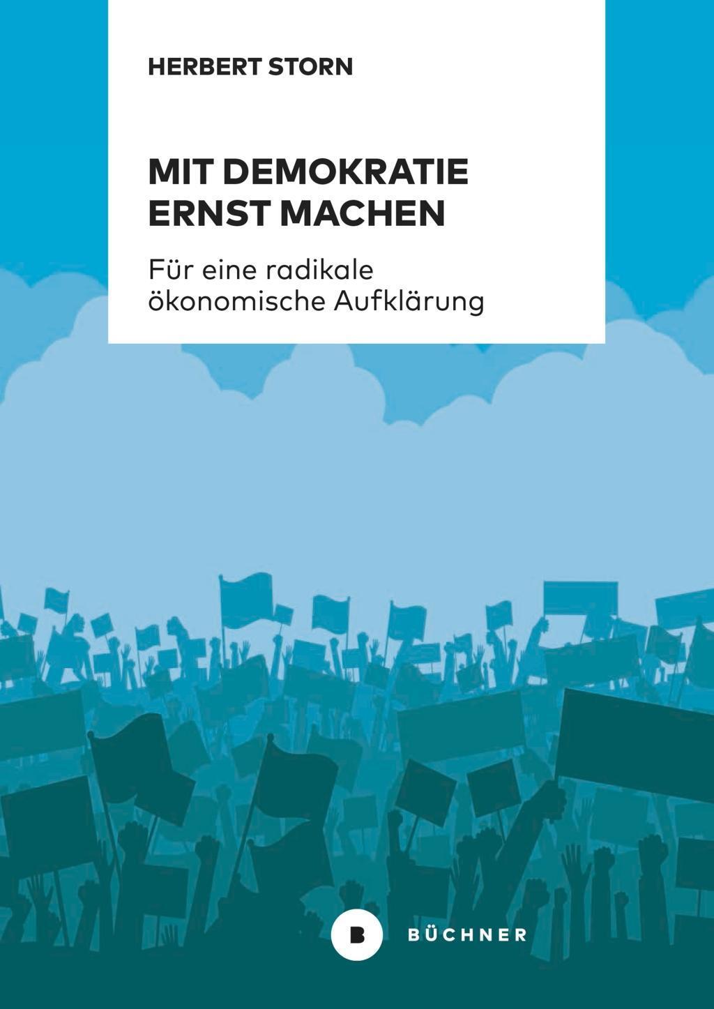 Cover: 9783963171390 | Mit Demokratie ernst machen | Herbert Storn | Taschenbuch | 204 S.