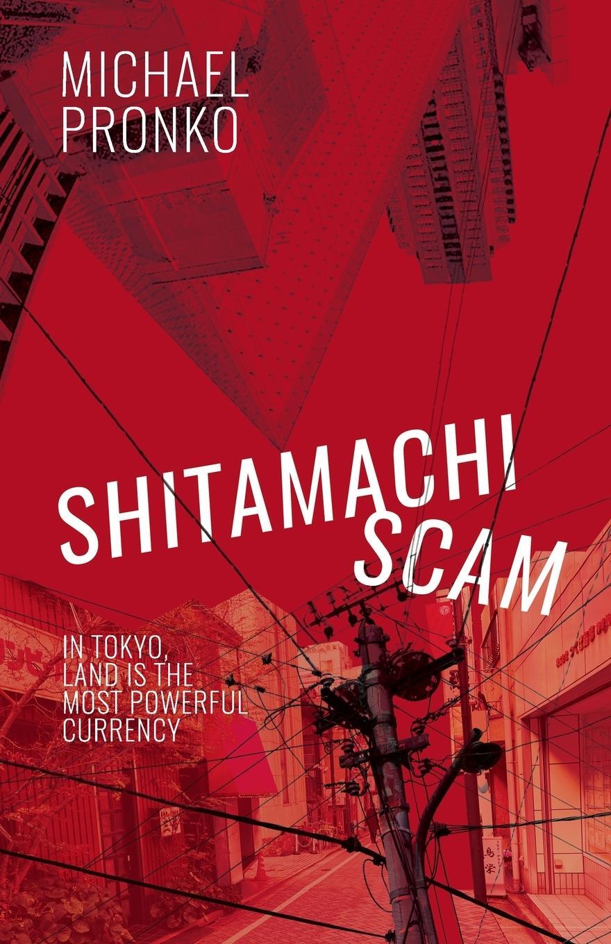 Cover: 9781942410317 | Shitamachi Scam | Michael Pronko | Taschenbuch | Paperback | Englisch