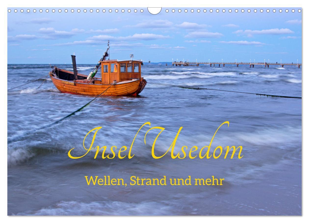 Cover: 9783675660427 | Insel Usedom - Wellen, Strand und mehr (Wandkalender 2024 DIN A3...