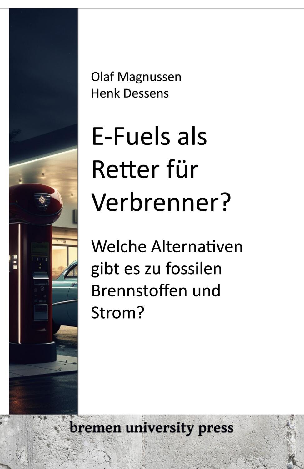 Cover: 9783955629953 | E-Fuels als Retter für Verbrenner? | Olaf Magnussen (u. a.) | Buch