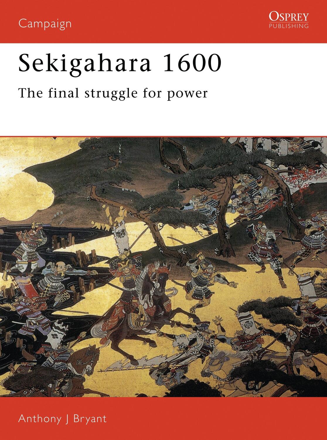 Cover: 9781855323957 | Sekigahara 1600 | The Final Struggle for Power | Anthony J Bryant