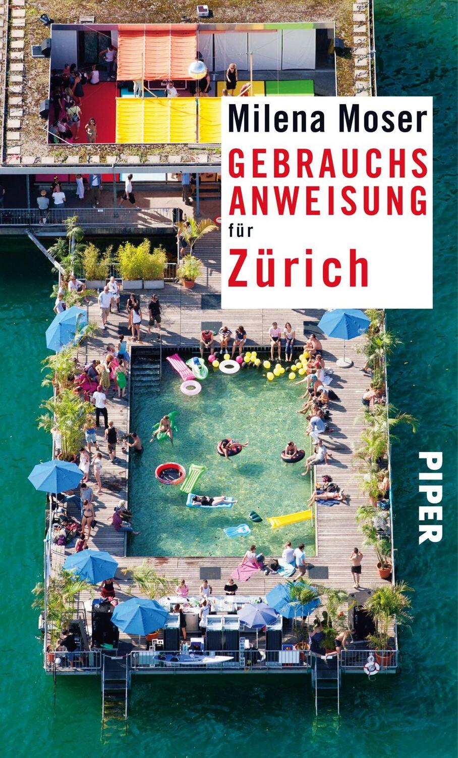 Cover: 9783492276597 | Gebrauchsanweisung für Zürich | Milena Moser | Taschenbuch | 224 S.