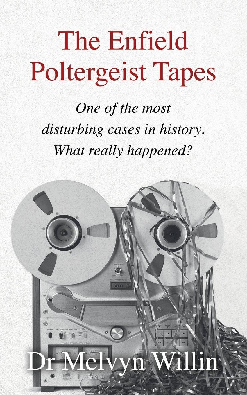 Cover: 9781786770738 | The Enfield Poltergeist Tapes | Melvyn J. Willin | Taschenbuch | 2019