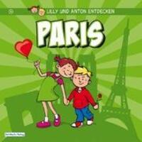 Cover: 9783942753043 | Lilly und Anton entdecken Paris | Anne Schröder (u. a.) | Deutsch