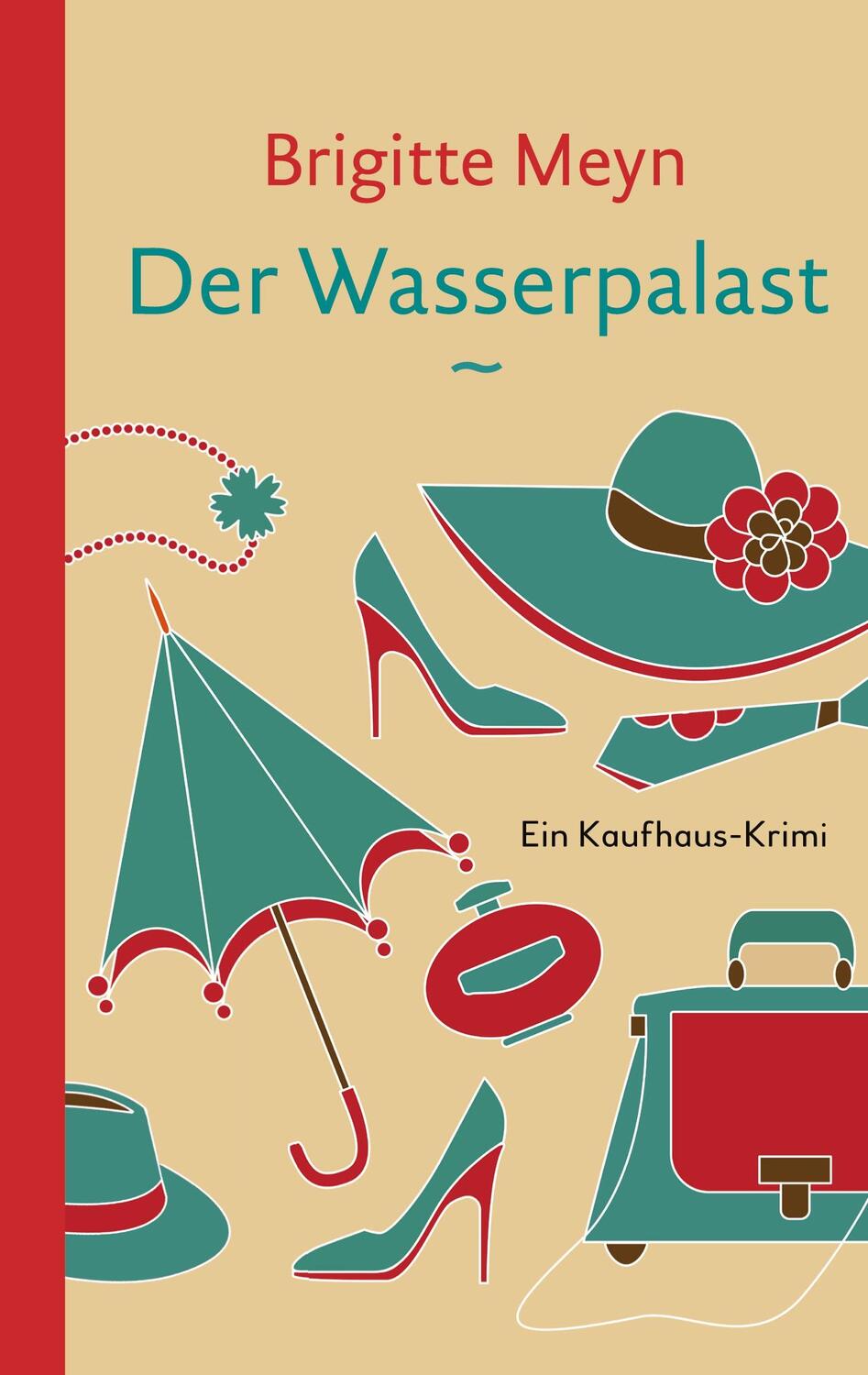 Cover: 9783756871896 | Der Wasserpalast | Ein Kaufhaus-Krimi | Brigitte Meyn | Buch | 280 S.