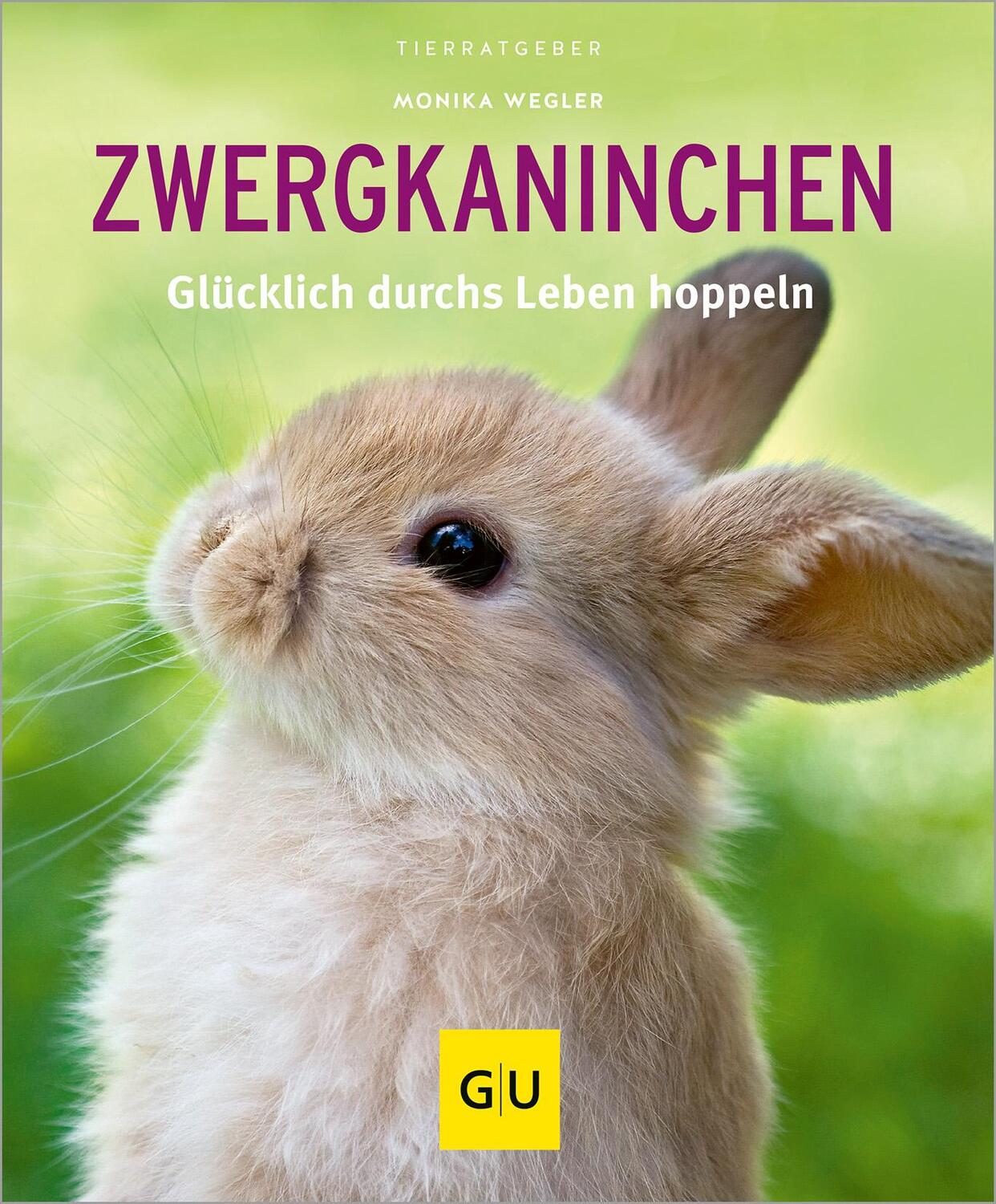 Cover: 9783833836343 | Zwergkaninchen | Glücklich durchs Leben hoppeln | Monika Wegler | Buch
