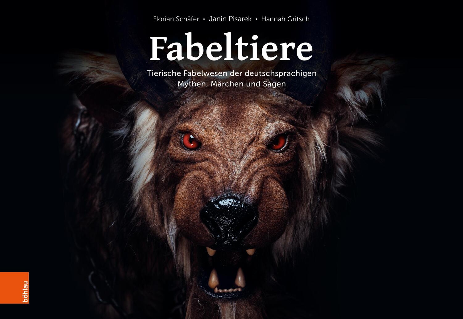 Cover: 9783412527570 | Fabeltiere | Florian Schäfer (u. a.) | Buch | gebunden | 256 S. | 2023