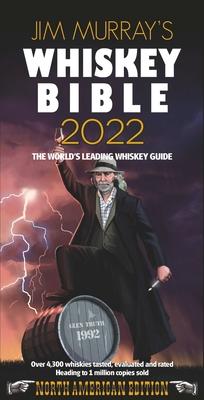 Cover: 9781838320744 | Jim Murray's Whiskey Bible 2022 | North American Edition | Jim Murray