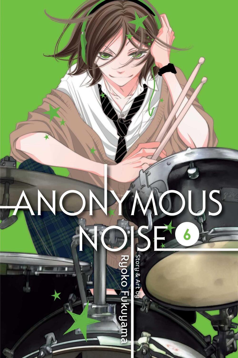 Cover: 9781421594255 | Anonymous Noise, Vol. 6 | Ryoko Fukuyama | Taschenbuch | Englisch