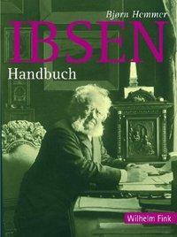 Cover: 9783770544295 | Ibsen | Handbuch | Bjorn Hemmer | Buch | 532 S. | Deutsch | 2009
