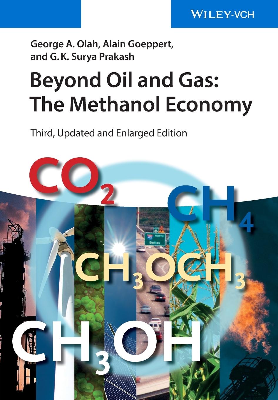 Cover: 9783527338030 | Beyond Oil and Gas: The Methanol Economy | Olah | Taschenbuch | XX