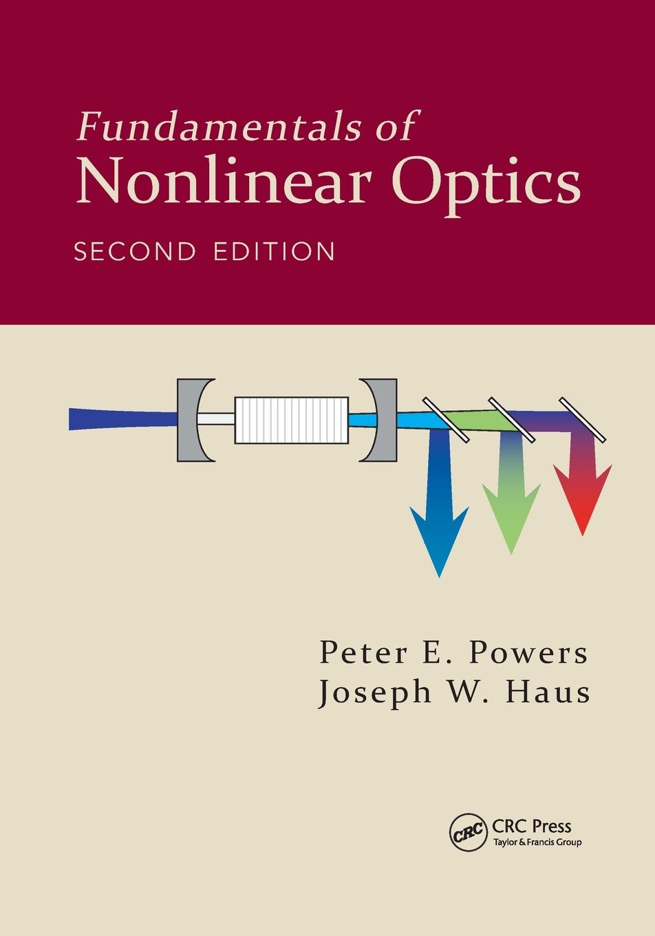 Cover: 9780367874117 | Fundamentals of Nonlinear Optics | Peter E. Powers (u. a.) | Buch