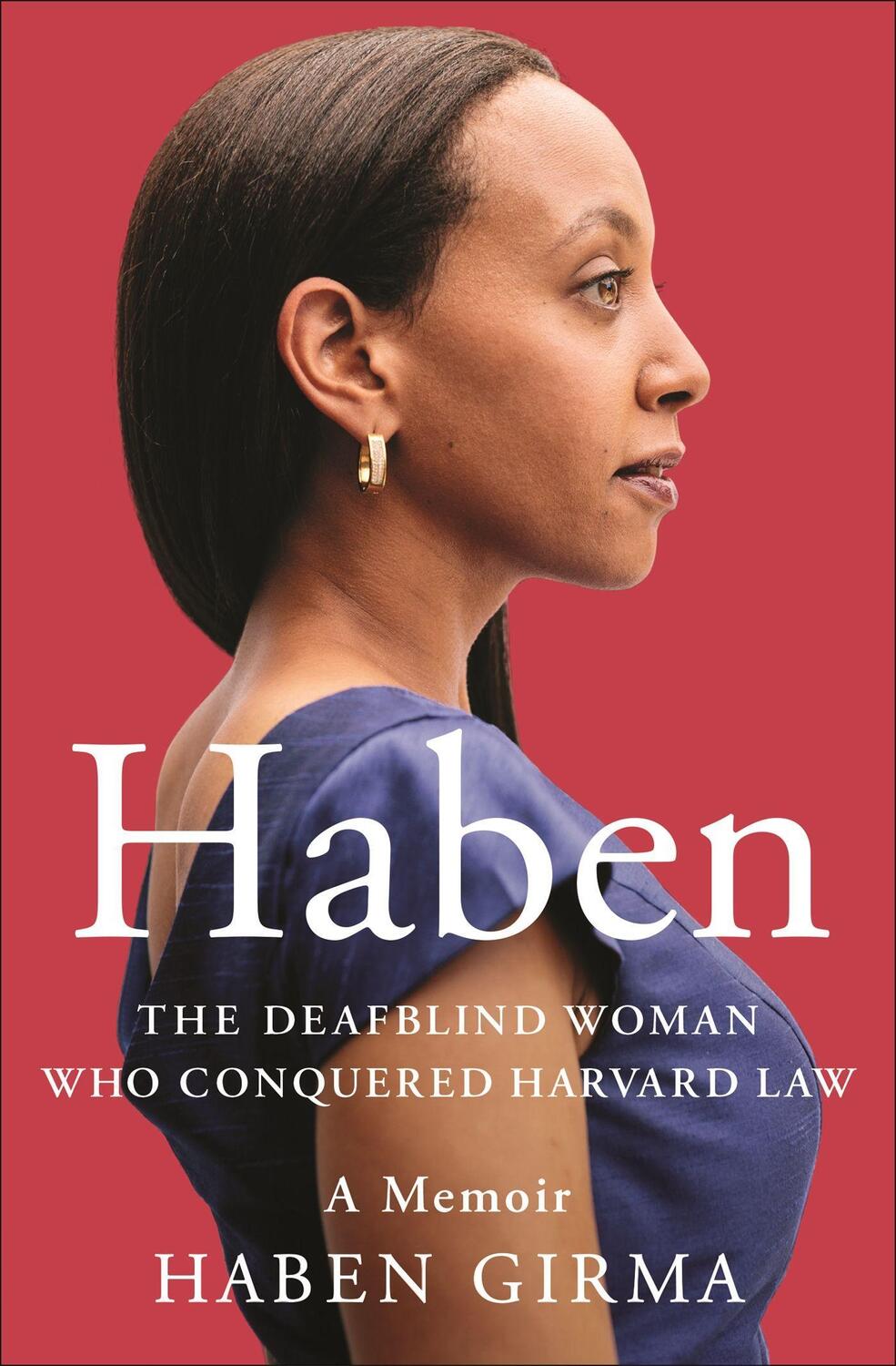 Cover: 9781538728734 | Haben | The Deafblind Woman Who Conquered Harvard Law | Haben Girma