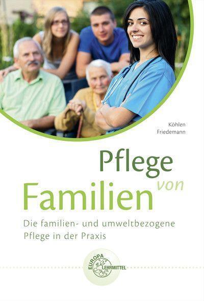 Cover: 9783808560020 | Pflege von Familien | Marie-Luise Friedemann (u. a.) | Taschenbuch