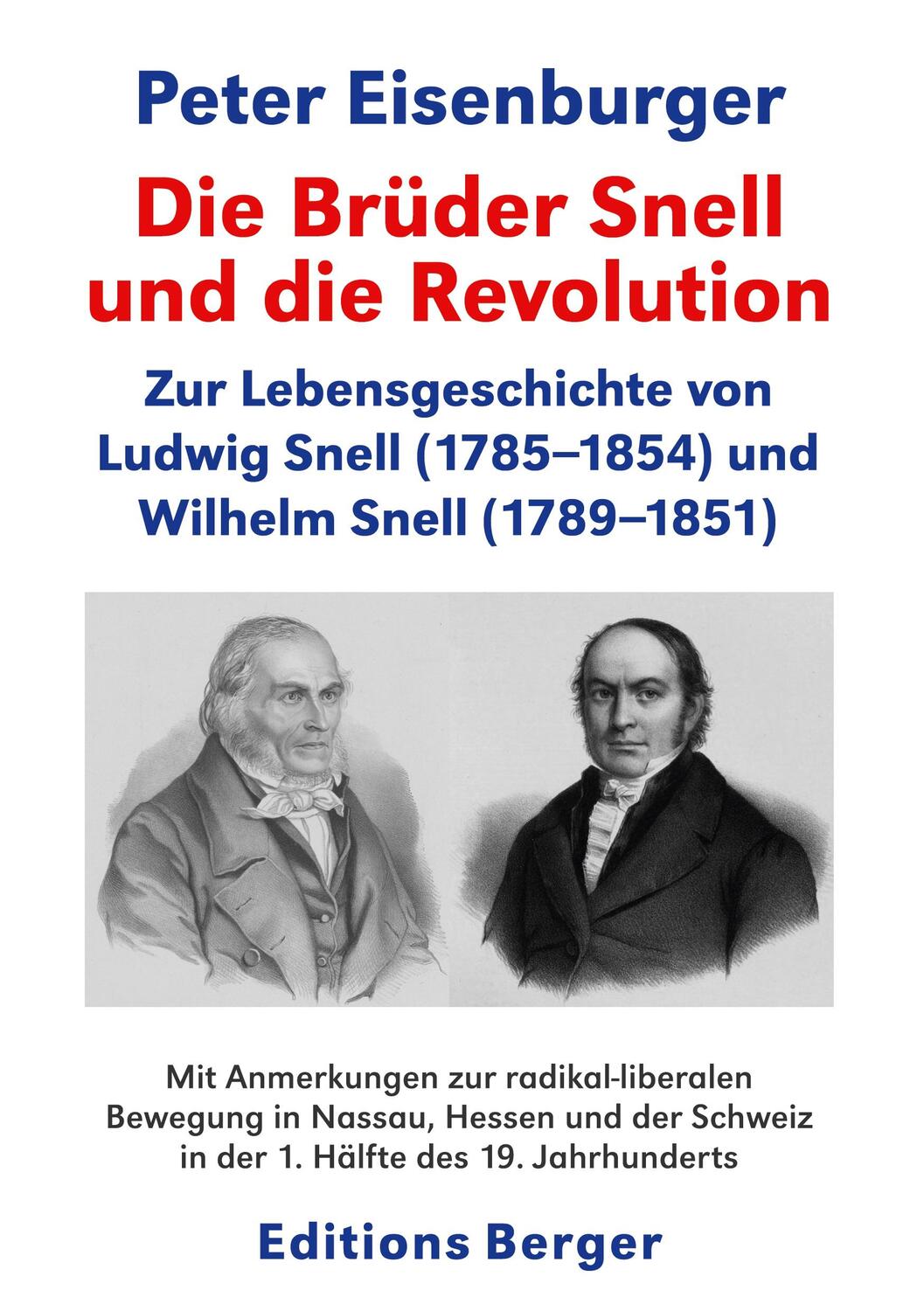 Cover: 9783758329234 | Die Brüder Snell und die Revolution | Peter Eisenburger | Buch | 2024