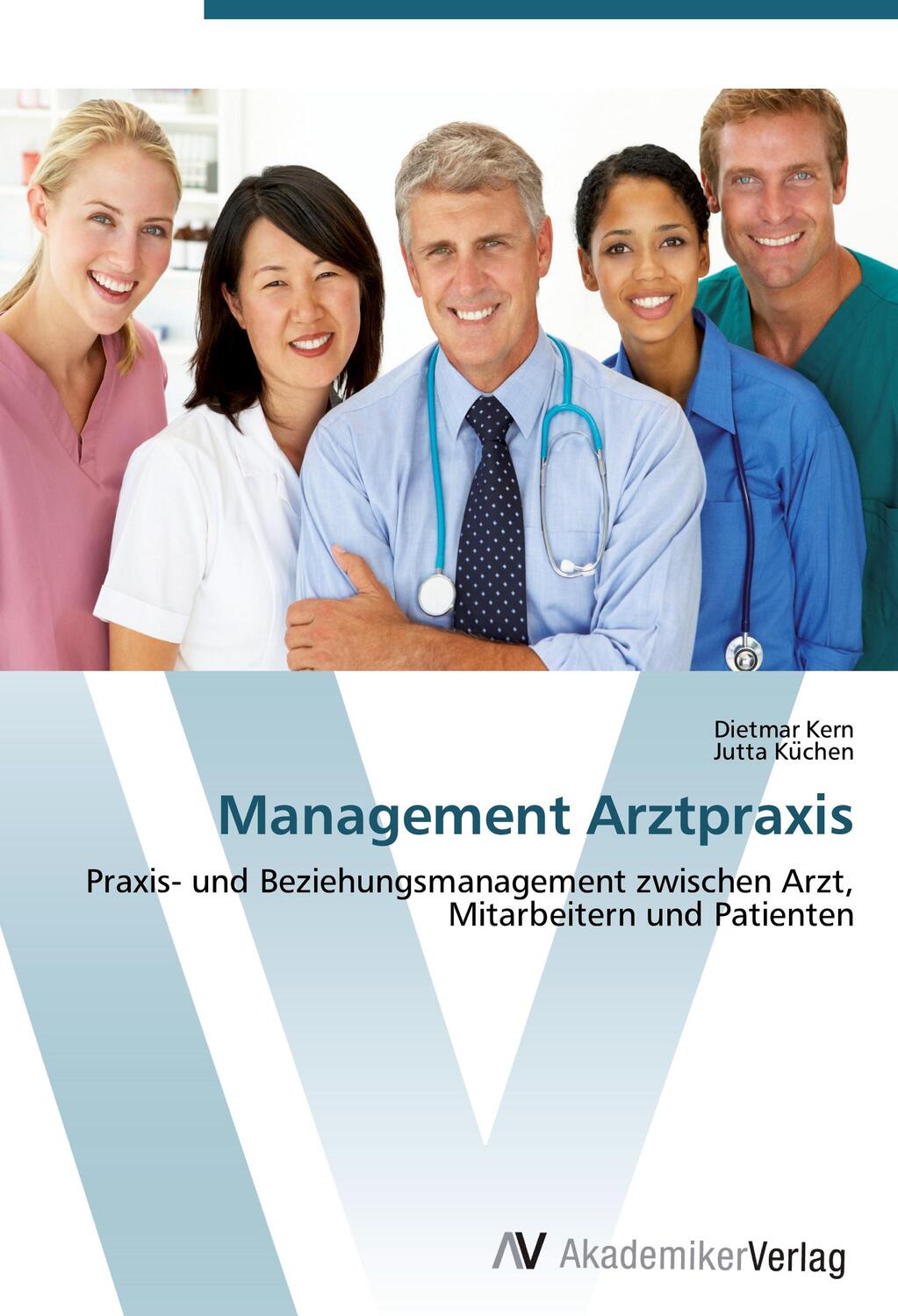 Cover: 9783639448252 | Management Arztpraxis | Dietmar Kern (u. a.) | Taschenbuch | Paperback