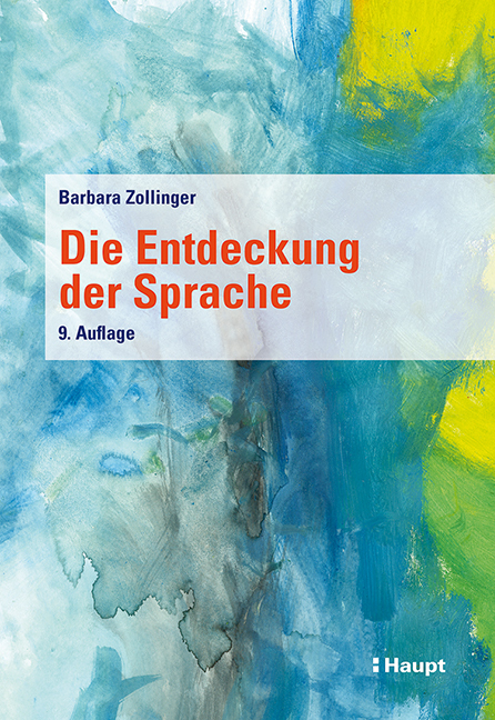 Cover: 9783258079257 | Die Entdeckung der Sprache | Barbara Zollinger | Taschenbuch | Deutsch