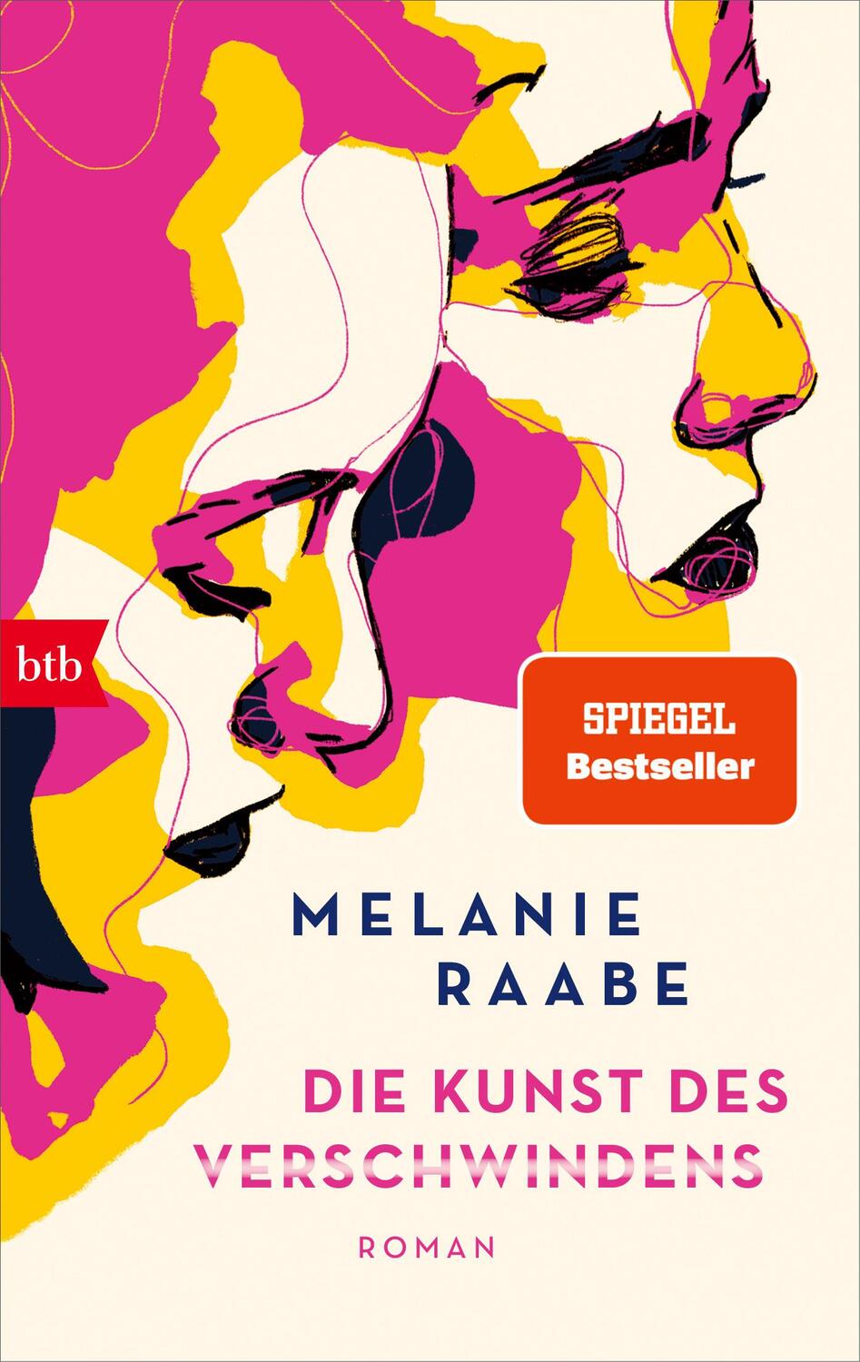Cover: 9783442773824 | Die Kunst des Verschwindens | Roman | Melanie Raabe | Taschenbuch