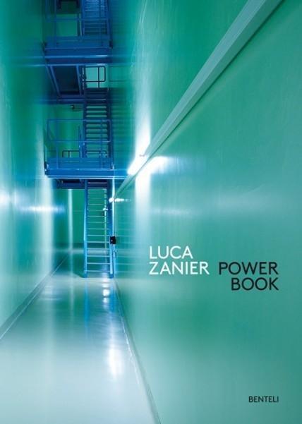 Cover: 9783716517437 | Luca Zanier - Power Book. Raum und Energie | Dt/engl | Buch | 112 S.