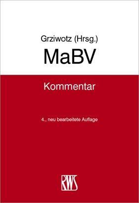 Cover: 9783814520117 | MaBV | Makler- und Bauträgerverordnung | Herbert Grziwotz | Buch