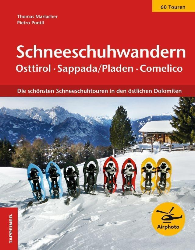 Cover: 9788870737929 | Schneeschuhwandern Ostirol, Sappada, Alta Carnia, Comelico | Mariacher