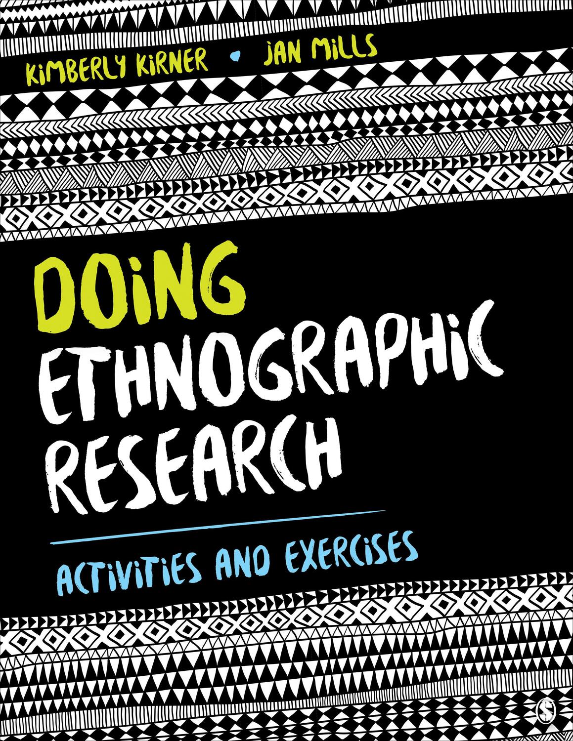 Cover: 9781544334066 | Doing Ethnographic Research | Activities and Exercises | Mills (u. a.)