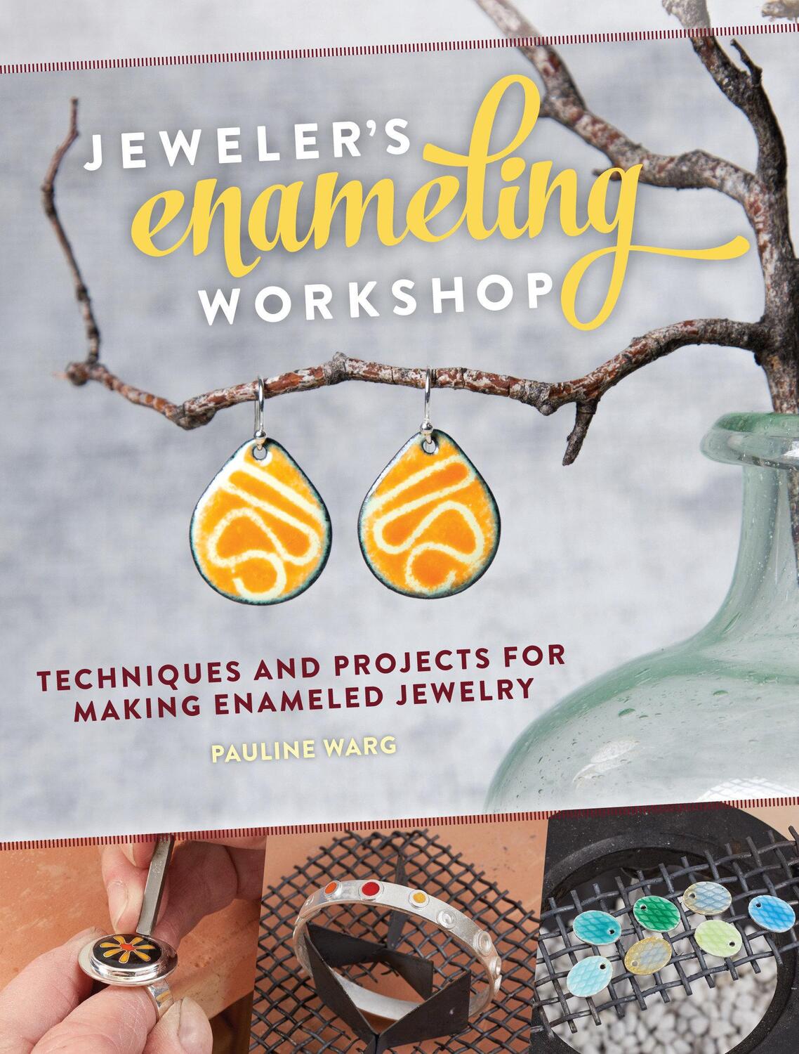 Cover: 9781632500007 | Jeweler's Enameling Workshop | Pauline warg | Taschenbuch | Englisch
