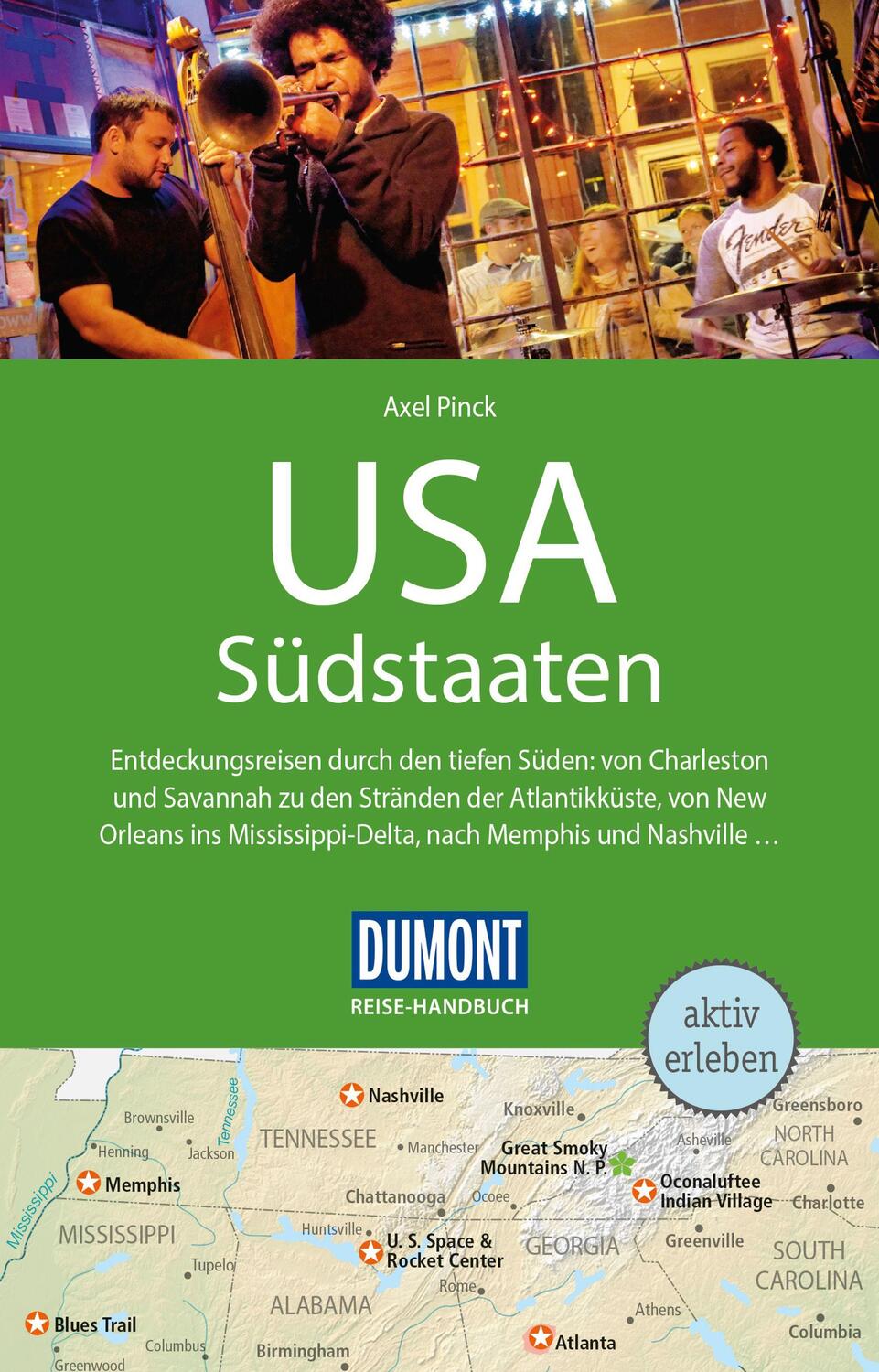 Cover: 9783770184941 | DuMont Reise-Handbuch Reiseführer USA, Die Südstaaten | Axel Pinck