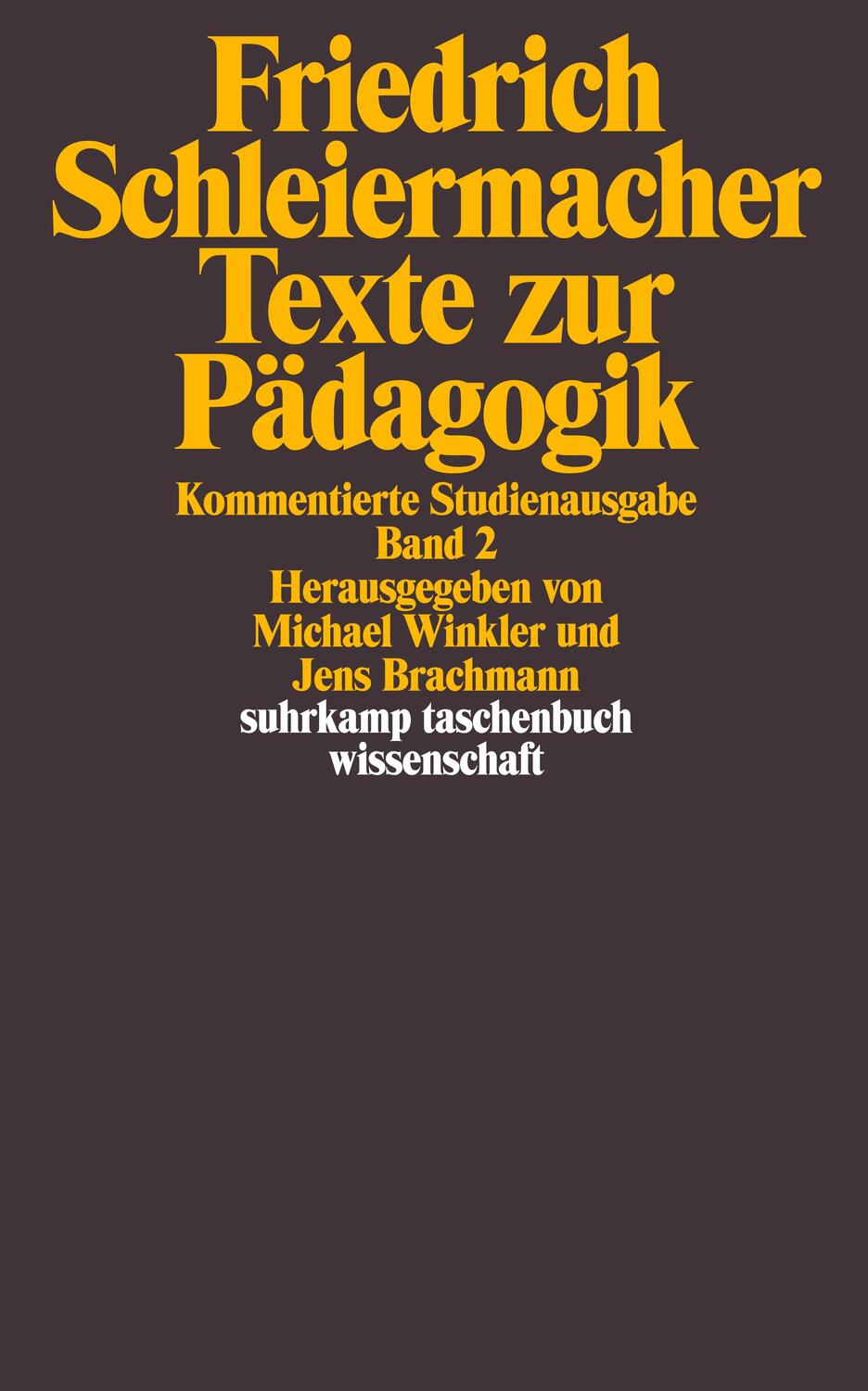 Cover: 9783518290521 | Texte zur Pädagogik 2 | Kommentierte Studienausgabe | Schleiermacher